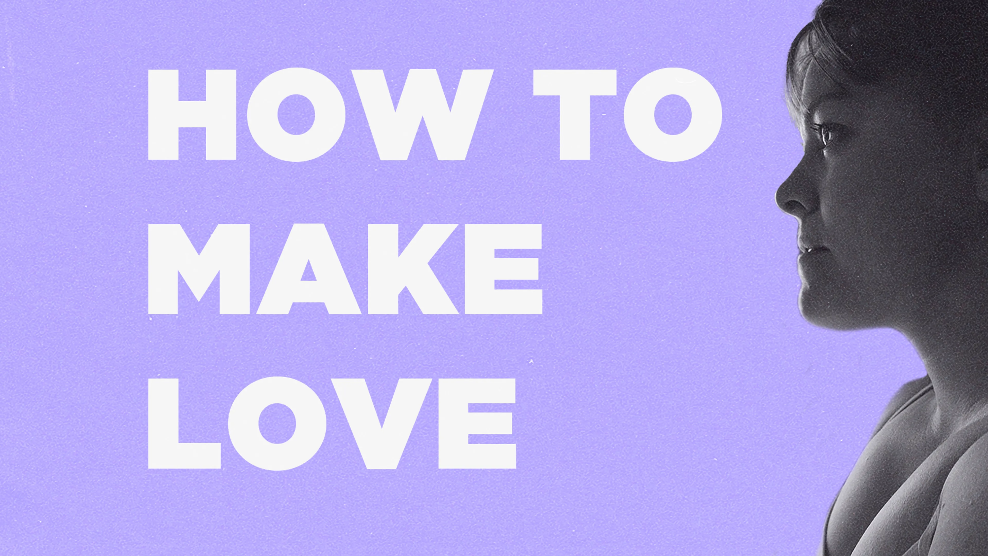 How to Make Love poster